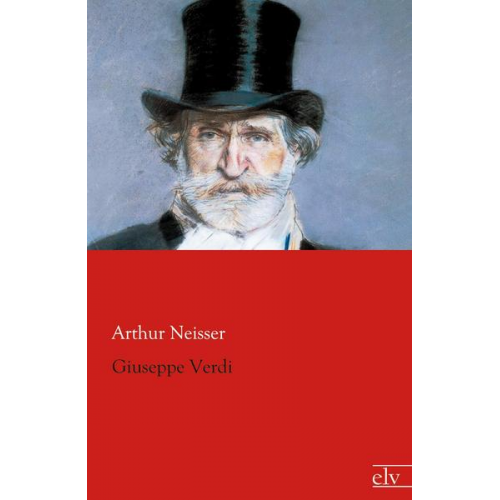 Arthur Neisser - Giuseppe Verdi