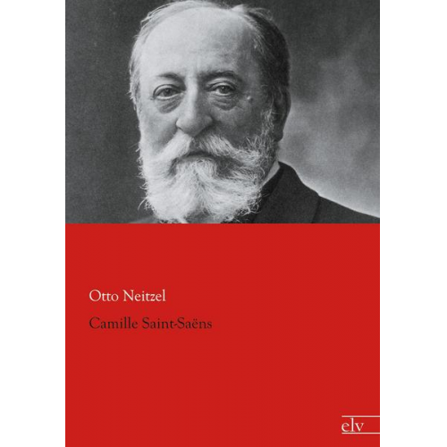 Otto Neitzel - Camille Saint-Saëns