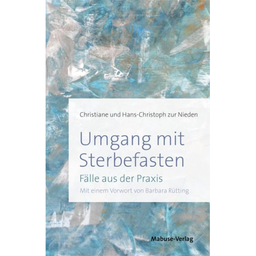 Christiane zur Nieden & Hans-Christoph zur Nieden - Umgang mit Sterbefasten