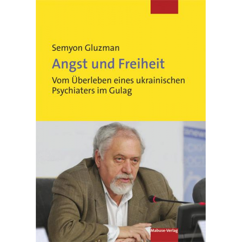 Semyon Gluzman - Angst und Freiheit