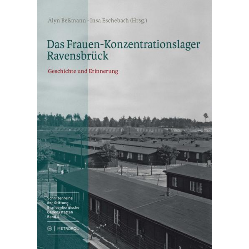 Das Frauen-Konzentrationslager Ravensbrück