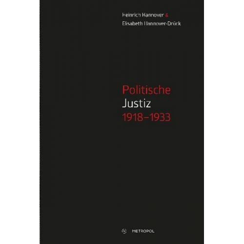 Heinrich Hannover & Elisabeth Hannover-Drück - Politische Justiz 1918–1933