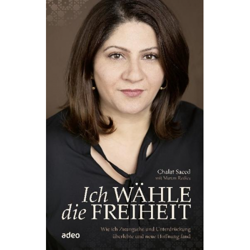 Chalat Saeed & Martin Redies - Ich wähle die Freiheit