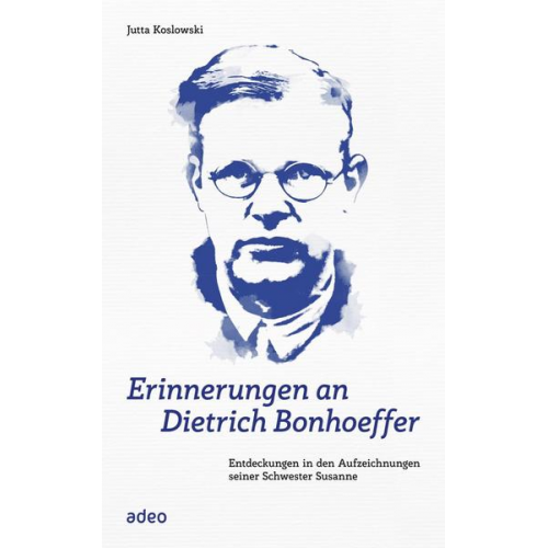 Jutta Koslowski - Erinnerungen an Dietrich Bonhoeffer