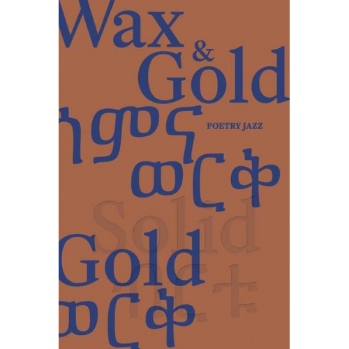 Poetry Jazz. Wax and Gold