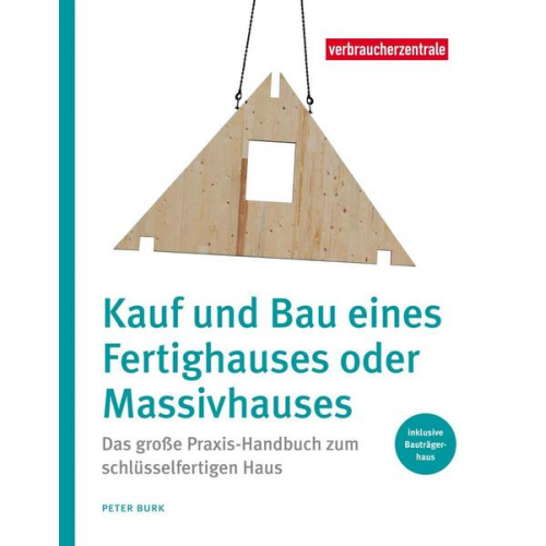 Peter Burk - Kauf und Bau eines Fertighauses oder Massivhauses