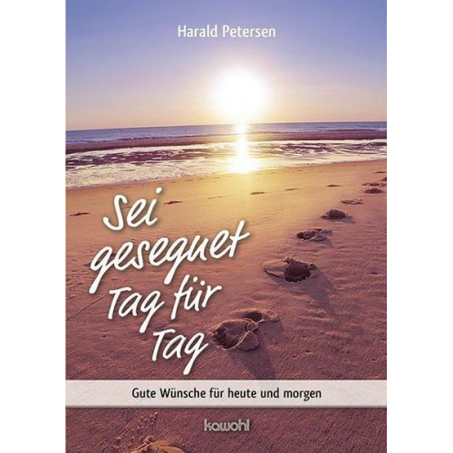 Harald Petersen - Sei gesegnet Tag für Tag