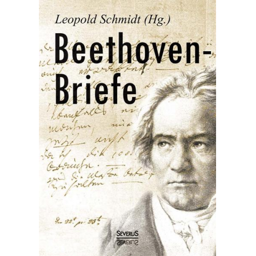 Leopold Schmidt - Beethoven-Briefe
