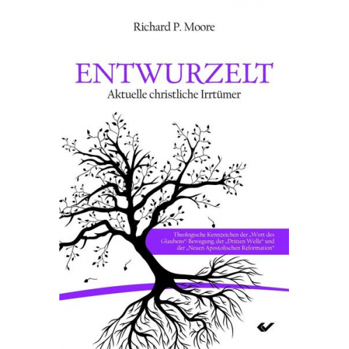 Richard P. Moore - Entwurzelt