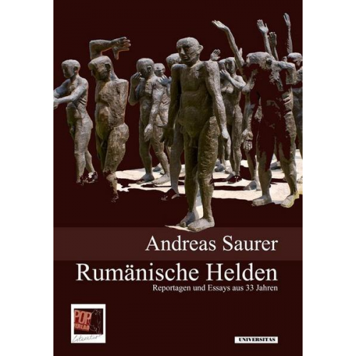 Andreas Saurer - Rumänische Helden