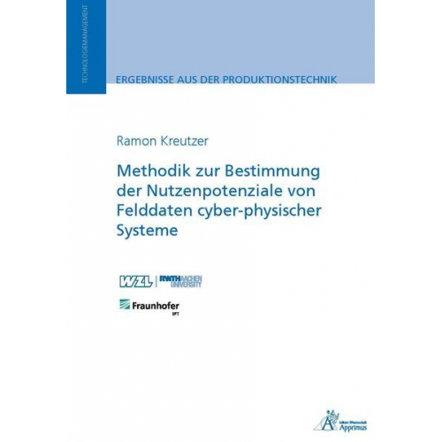 Ramon Kreutzer - Methodik zur Bestimmung der Nutzenpotenziale von Felddaten cyber-physischer Systeme