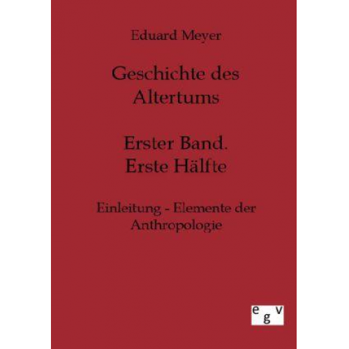 Eduarfd Meyer - Geschichte des Altertums