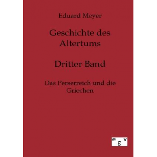 Eduard Meyer - Geschichte des Altertums