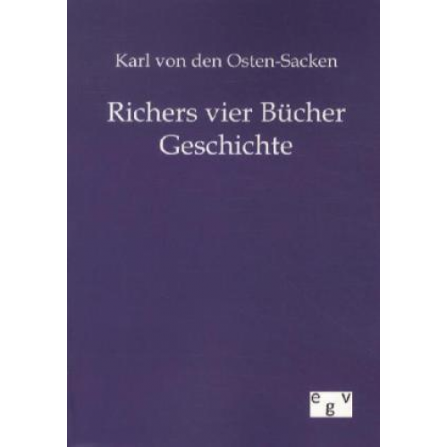Karl den Osten-Sacken - Richers vier Bücher Geschichte