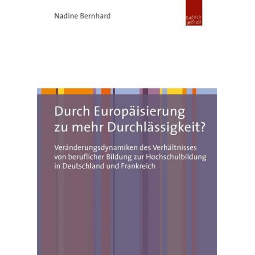 Nadine Bernhard - Durch Europäisierung zu mehr Durchlässigkeit?