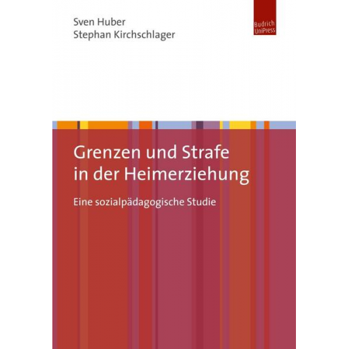 Sven Huber & Stephan Kirchschlager - Grenzen und Strafe in der Heimerziehung