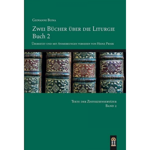 Giovanni Bona - Zwei Bücher über die Liturgie II