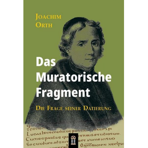 Joachim Orth - Das Muratorische Fragment