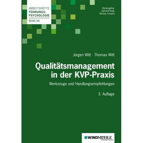 Jürgen Witt & Thomas Witt & Gerhard Raab - Qualitätsmanagement in der KVP-Praxis