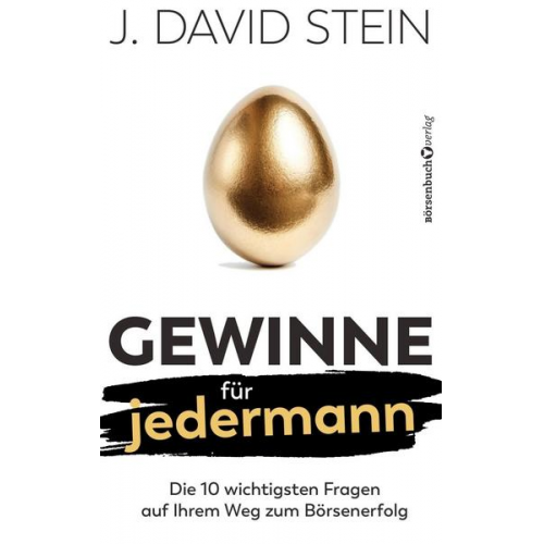 J. David Stein - Gewinne für jedermann