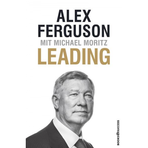 Sir Alex Ferguson & Michael Moritz - Leading