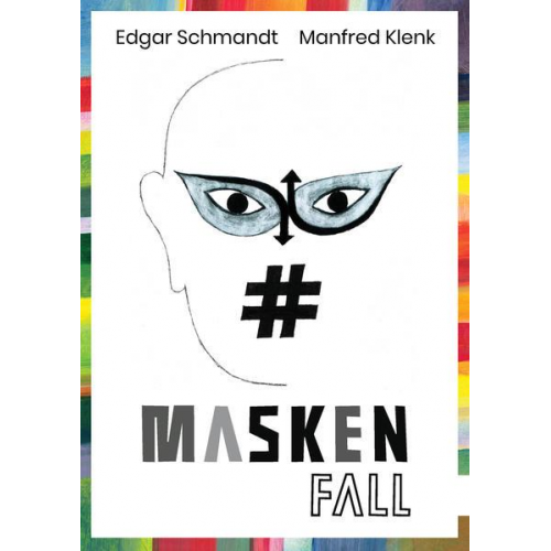 Edgar Schmandt & Manfred Klenk - Maskenfall