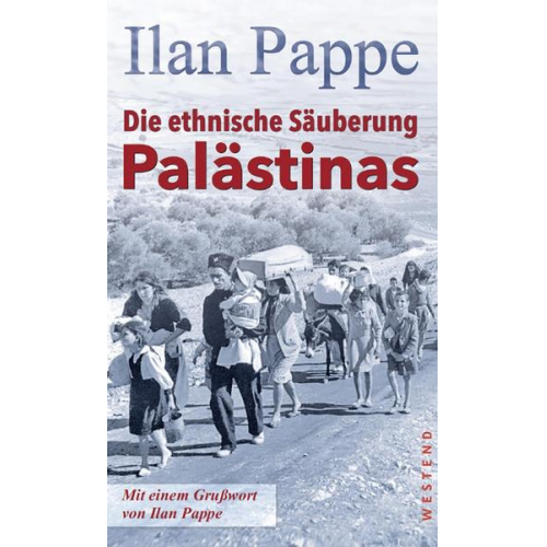 Ilan Pappe - Die ethnische Säuberung Palästinas