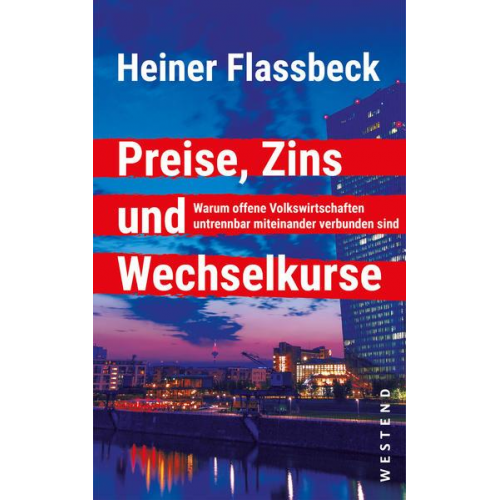 Heiner Flassbeck - Preise, Zins und Wechselkurse