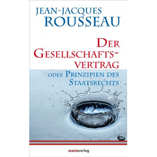 Jean Jaques Rousseau - Der Gesellschaftsvertrag