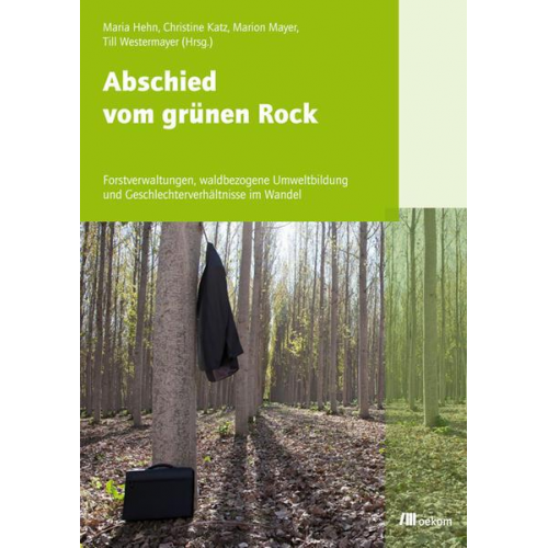 Sabine Blum & Maria Hehn & Christine Katz & Siegfried Lewark & Marion Mayer - Abschied vom grünen Rock