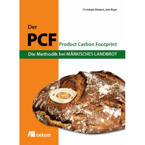 Jens Pape & Christoph Deinert - Der PCF - Die Methodik bei Märkisches Landbrot