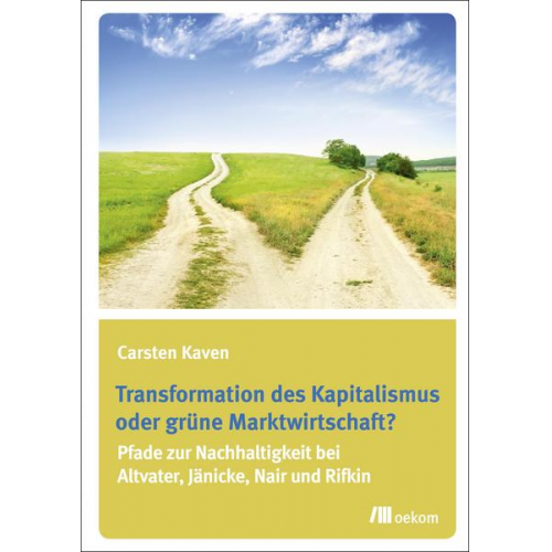 Carsten Kaven - Transformation des Kapitalismus oder grüne Marktwirtschaft?