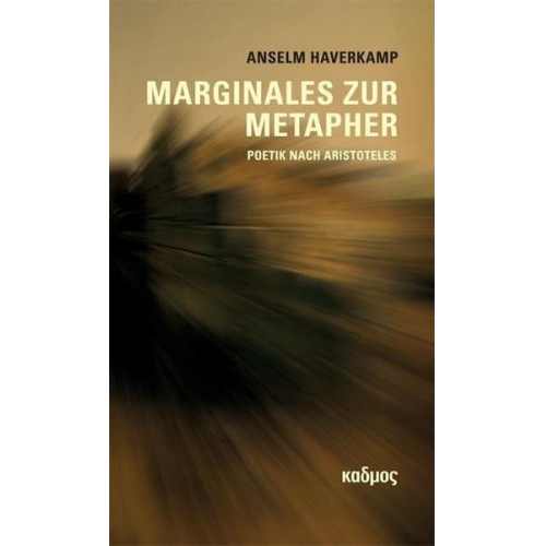 Anselm Haverkamp - Marginales zur Metapher