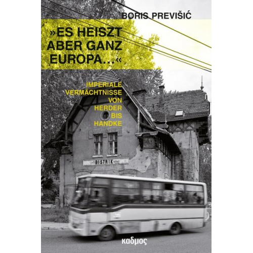 Boris Previšić - »Es heiszt aber ganz Europa …«