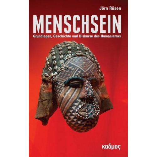 Jörn Rüsen - Menschsein