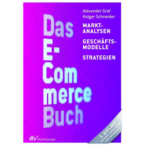 Alexander Graf & Holger Schneider - Das E-Commerce Buch