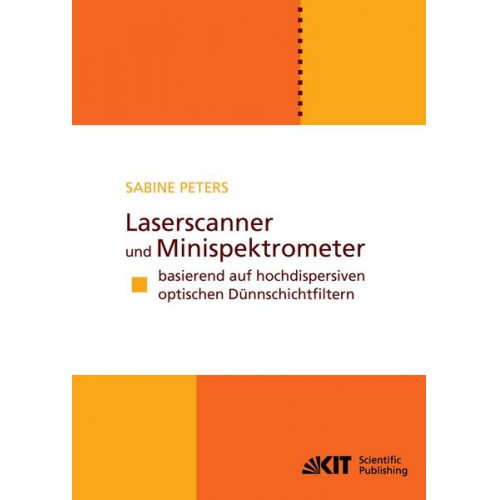 Sabine Peters - Laserscanner und Minispektrometer basierend auf hochdispersiven optischen Dünnschichtfiltern