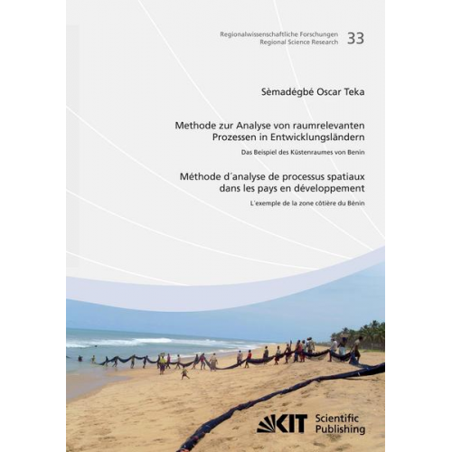 Sèmadégbé Oscar Teka - Methode zur Analyse von raumrelevanten Prozessen in Entwicklungsländern: Das Beispiel des Küstenraums von Benin /Méthode d'analyse de processus spatia