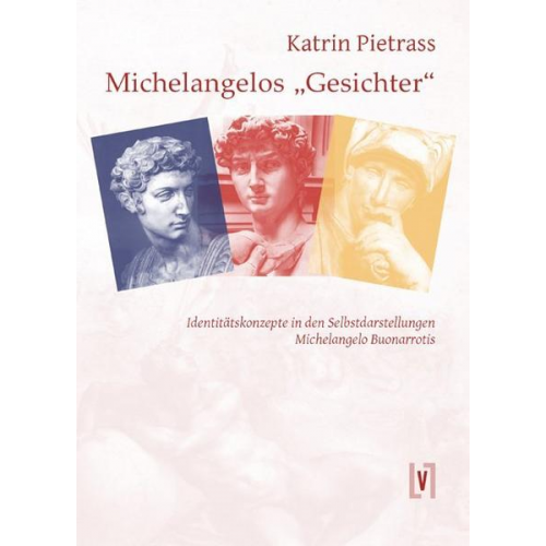 Katrin Pietrass - Michelangelos „Gesichter“