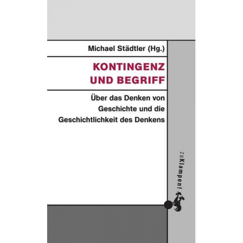 Michael Städtler - Kontingenz und Begriff