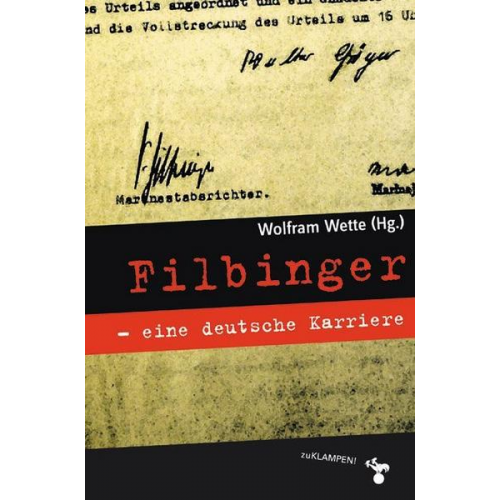 Filbinger - eine deutsche Karriere