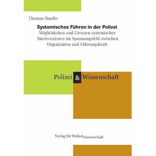 Thomas Baadte - Systemisches Führen in der Polizei