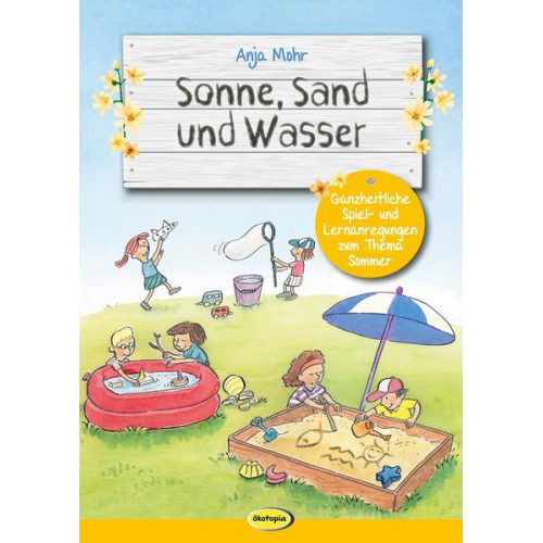 Anja Mohr - Sonne, Sand und Wasser