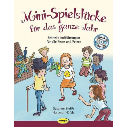 Susanne Steffe & Hartmut Höfele - Mini-Spielstücke für das ganze Jahr