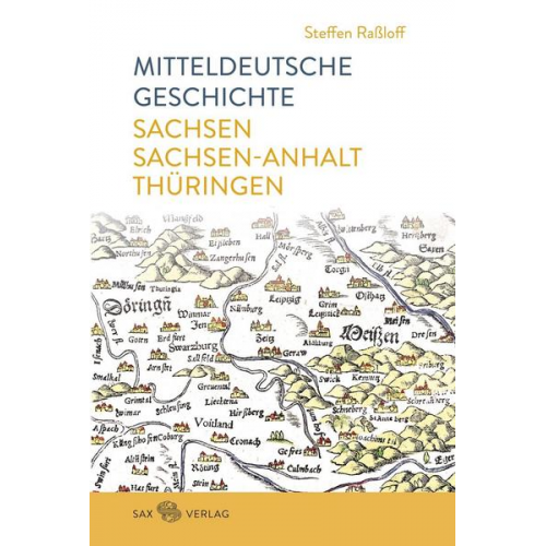 Steffen Rassloff - Mitteldeutsche Geschichte