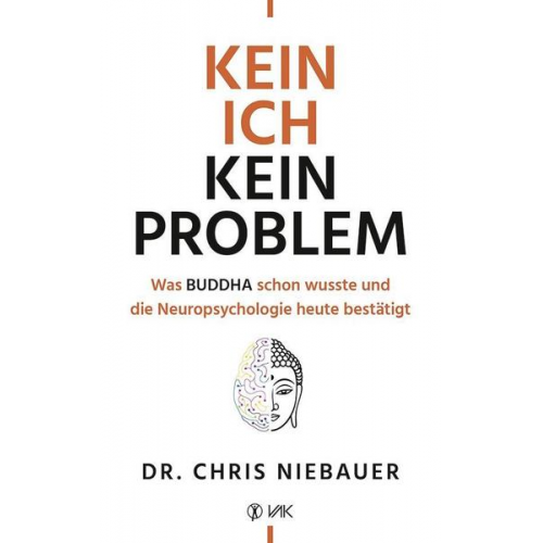 Chris Niebauer - Kein Ich, kein Problem