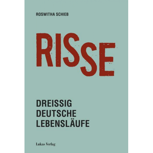 Roswitha Schieb - Risse