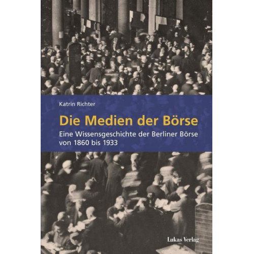 Katrin Richter - Die Medien der Börse