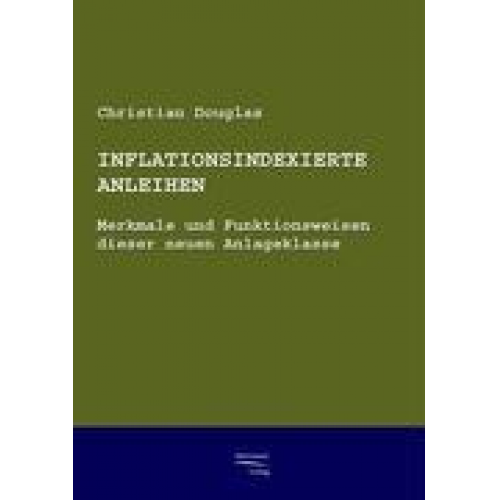 Christian Douglas - Inflationsindexierte Anleihen