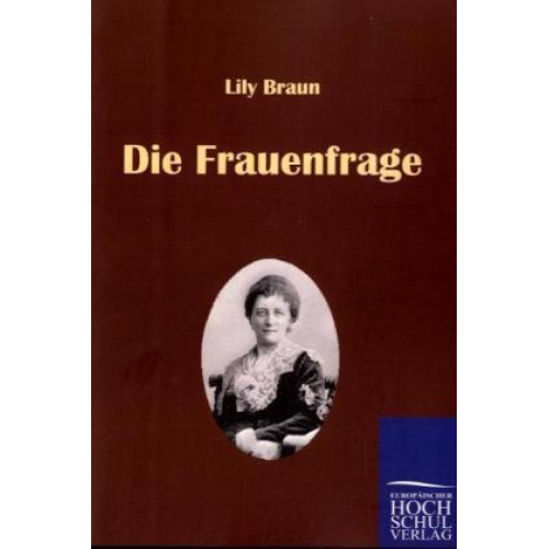 Lily Braun - Die Frauenfrage